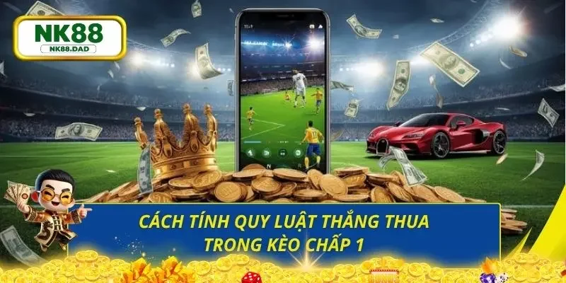 Khám phá các trường hợp thắng thua đối với loại kèo cược này