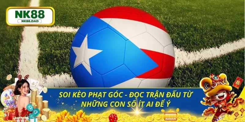 soi kèo phạt góc